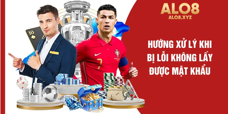 Hướng xử lý khi bị lỗi không lấy được mật khẩu