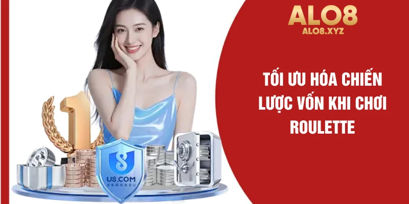 Tối ưu hóa chiến lược vốn khi chơi Roulette